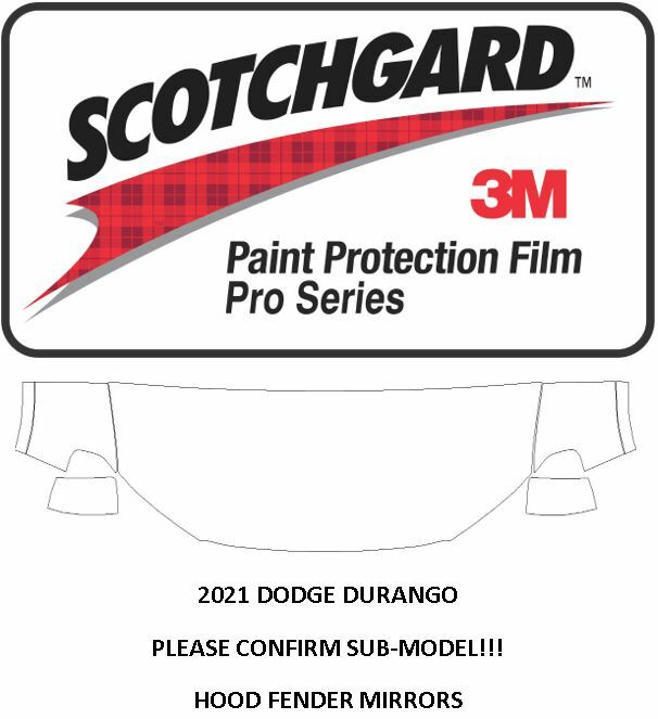 3M SCOTCHGARD PRO Paint Protection Film 2021+ DODGE DURANGO HOOD FENDER MIRROR