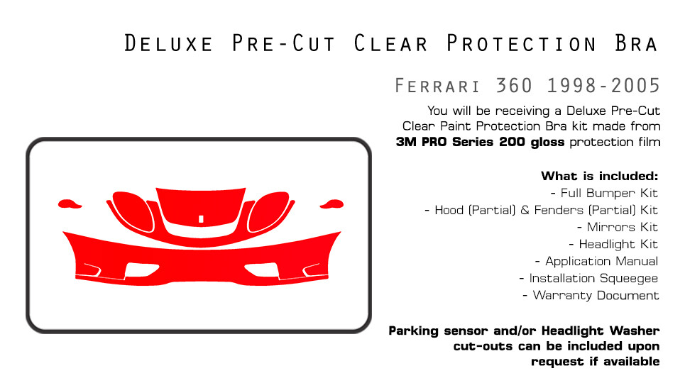 Ferrari 360 1998-2005 3M PRO Series 200 Paint Protection Film Clear Bra PPF Kit