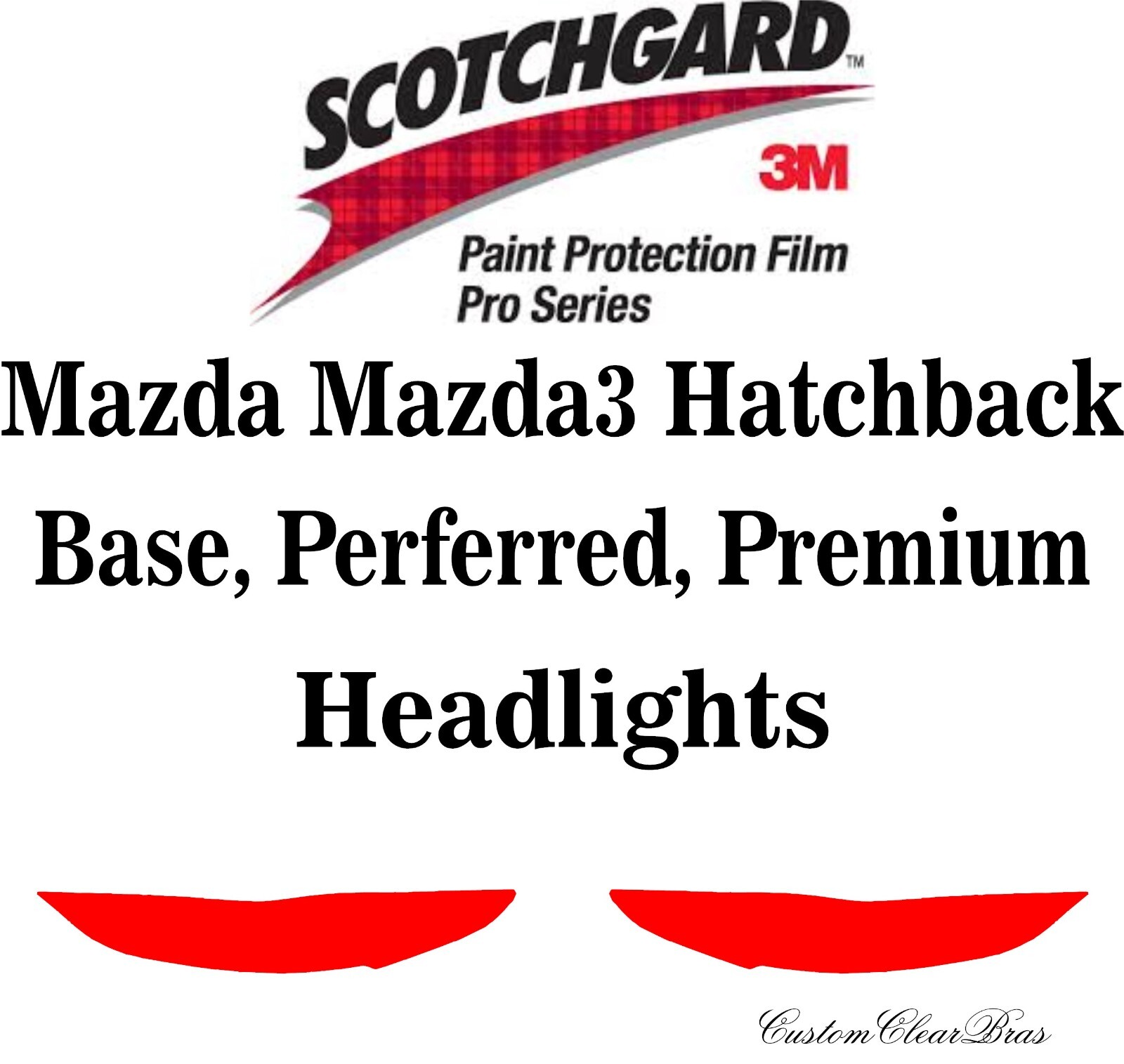 3M Scotchgard Paint Protection Pro Series 2019 2020 2021 2022 2023 Mazda3 Hatch
