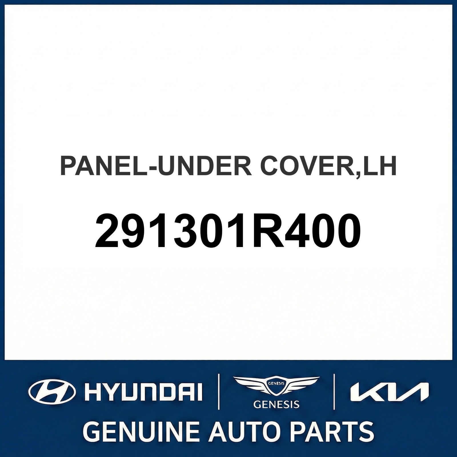 2011-2017 Hyundai Accent Panel-Under Cover OEM New 291301R400