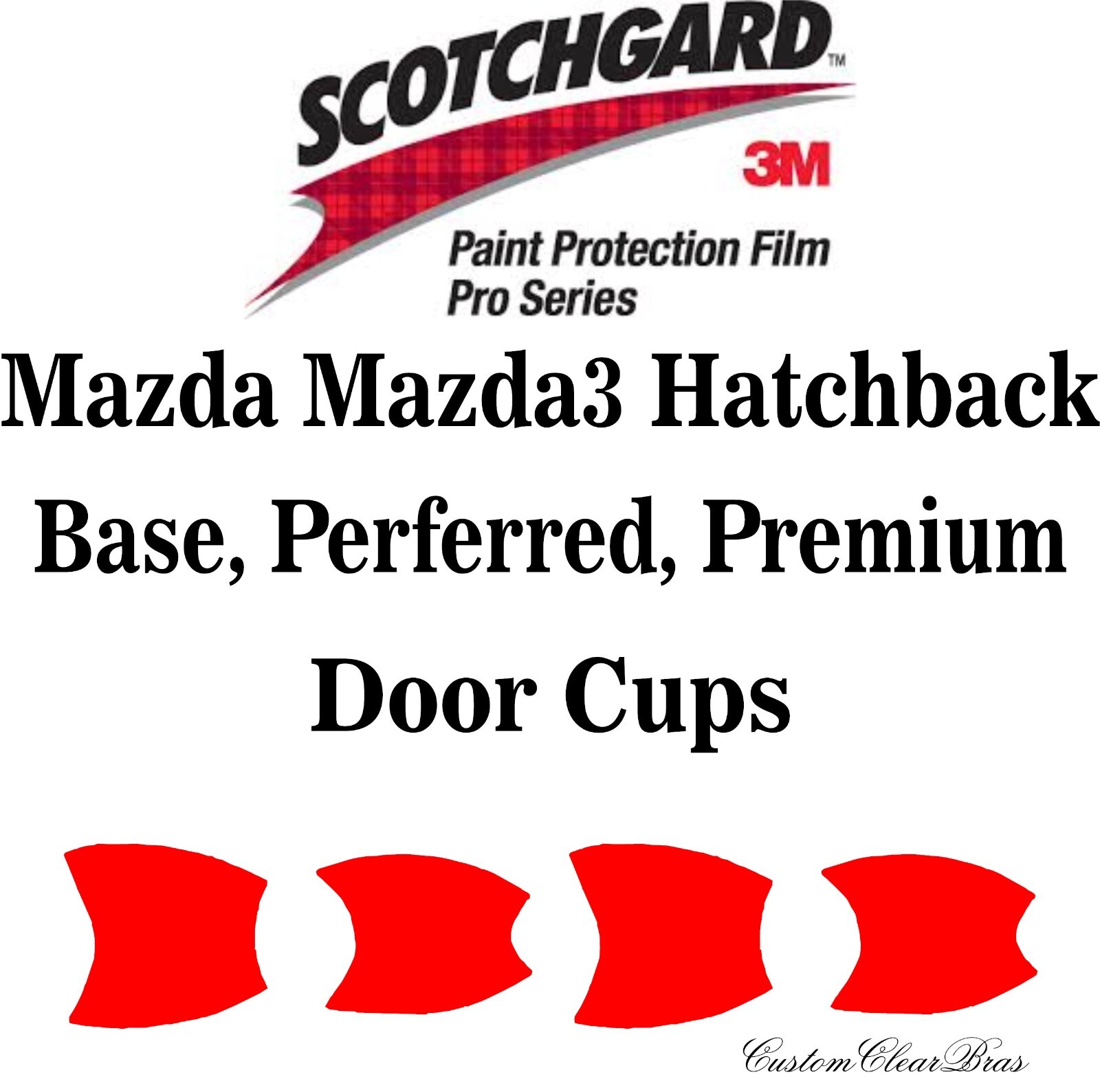 3M Scotchgard Paint Protection Pro Series 2019 2020 2021 2022 2023 Mazda3 Hatch